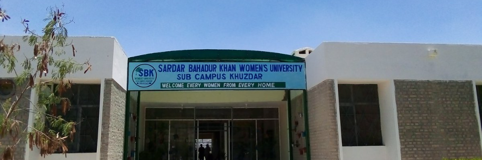 Sardar Bahadur Khan Women's University campus in Khuzdar